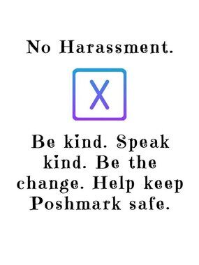 Be kind. Help each other. Keep this a safe space.